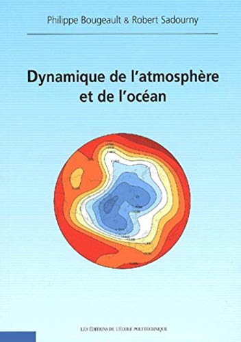 Beispielbild fr Dynamique De L'atmosphre Et De L'ocan zum Verkauf von RECYCLIVRE