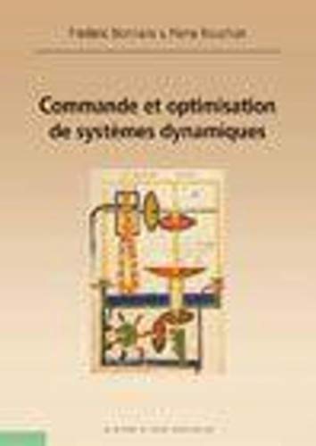 Stock image for Commande et optimisation de systmes dynamiques for sale by Chapitre.com : livres et presse ancienne