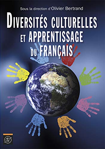 Beispielbild fr Diversits Culturelles Et Apprentissage Du Franais : Approche Interculturelle Et Problmatiques Lin zum Verkauf von RECYCLIVRE