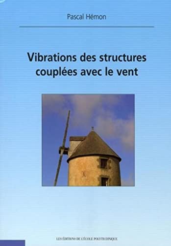 9782730213325: Vibrations des structures couples avec le vent