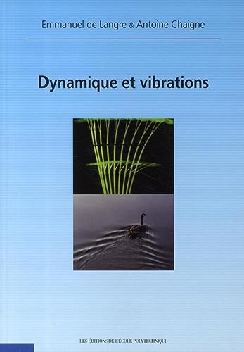 Stock image for Dynamique & vibrations for sale by Ammareal
