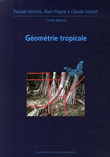 Stock image for Gomtrie tropicale for sale by Chapitre.com : livres et presse ancienne