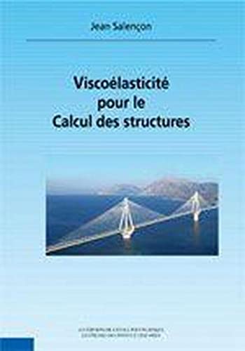 Stock image for Viscolasticit pour le calcul des structures [Broch] Salenon, Jean for sale by BIBLIO-NET
