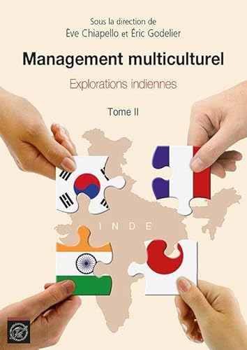 Beispielbild fr Management multiculturel. Tome 2 - Explorations indiennes zum Verkauf von Gallix