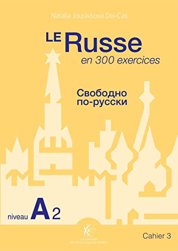 Beispielbild fr Le Russe en 300 exercices - Niveau A2: Cahier 3 zum Verkauf von Gallix