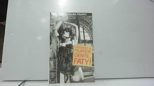 9782730405072: Gentil, faty ! : roman