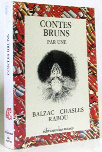 CONTES BRUNS. PAR UNE TETE A L'ENVERS