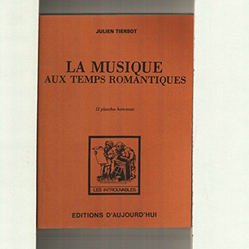 Beispielbild fr Musique aux Temps Romantiques zum Verkauf von Ammareal
