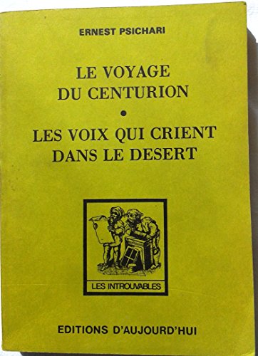 uvres complÃ¨tes: Le Voyage du centurion (1) ( uvres complÃ¨tes / de Ernest Psichari, 1) (9782730702379) by Psichari, Ernest