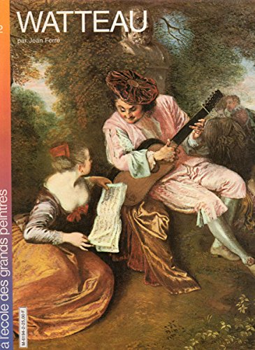 Beispielbild fr Watteau (A l'cole des grands peintres .) zum Verkauf von medimops