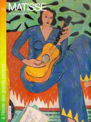 Beispielbild fr Matisse (A L'cole Des Grands Peintres .) zum Verkauf von Anybook.com