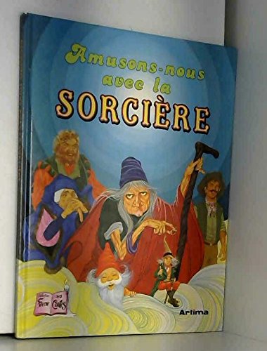Stock image for Amusons nous avec la sorciere for sale by medimops