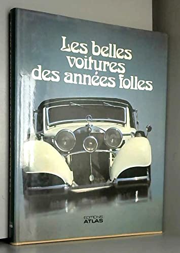 Stock image for Belles Voitures. Annees Folles for sale by Walk A Crooked Mile Books