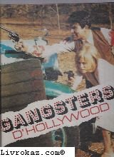 Beispielbild fr Gangsters d'hollywood zum Verkauf von Ammareal