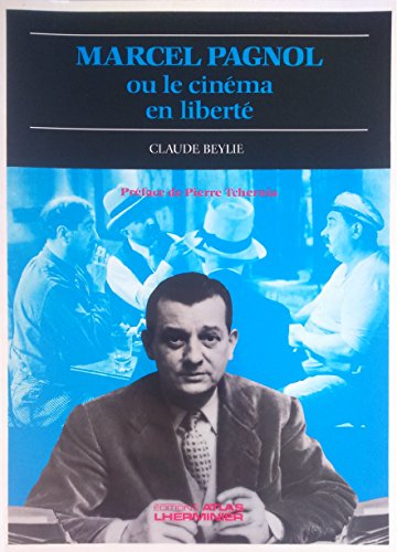 Beispielbild fr Marcel Pagnol ou le cinma en libert zum Verkauf von Ammareal