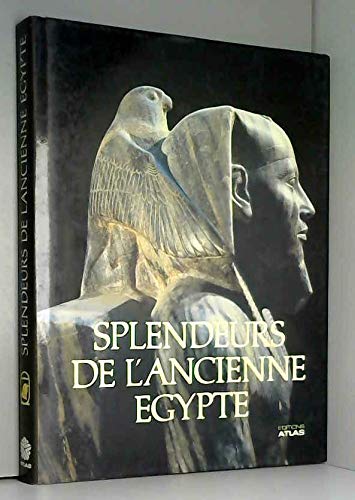 SPLENDEURS DE L'ANCIENNE EGYPTE