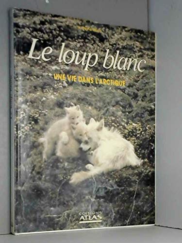 Beispielbild fr Le loup blanc zum Verkauf von medimops