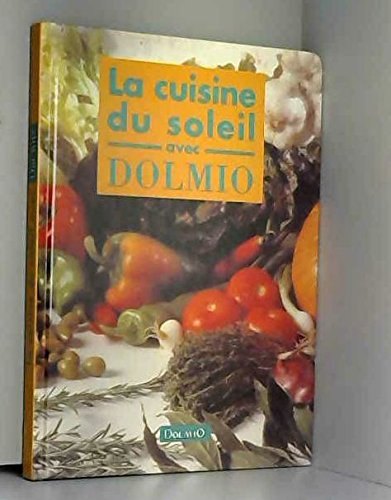 9782731208191: La cuisine du soleil avec Dolmio