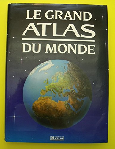 GRAND ATLAS DU MONDE