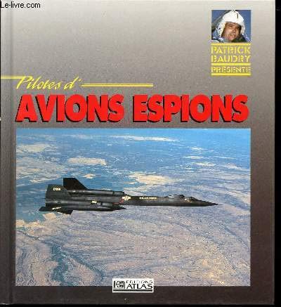 Stock image for Pilotes d'avions espions [Paperback] CRICKMORE, Paul F. for sale by LIVREAUTRESORSAS