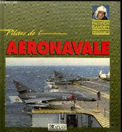 9782731210033: Pilotes de l'aeronavale (Avions)