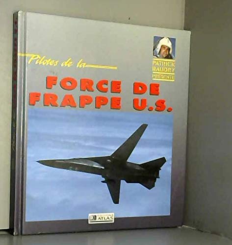 Imagen de archivo de Pilotes force de frappe U.S. a la venta por Ammareal