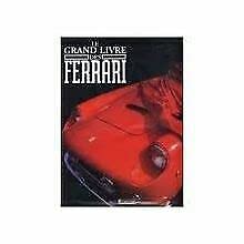 Stock image for Le grand livre des Ferrari for sale by Ammareal