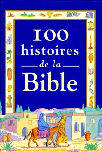 100 histoires de la Bible