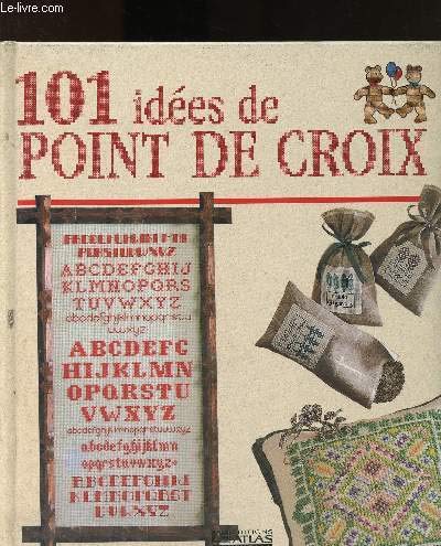 Beispielbild fr 101 IDEES DE POINT DE CROIX zum Verkauf von Lioudalivre