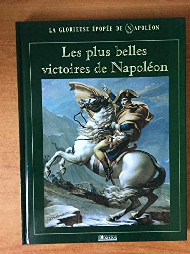 Beispielbild fr Les plus belles victoires de Napolon zum Verkauf von Ammareal