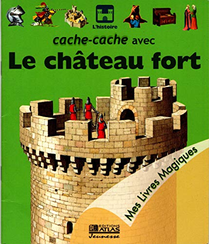 Beispielbild fr Cache-cache avec le chteau fort (Mes livres magiques) zum Verkauf von medimops