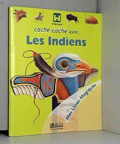 Stock image for Cache-cache avec les Indiens (Mes livres magiques) [Broch] Fuhr, Ute et Sautai, Raoul for sale by BIBLIO-NET