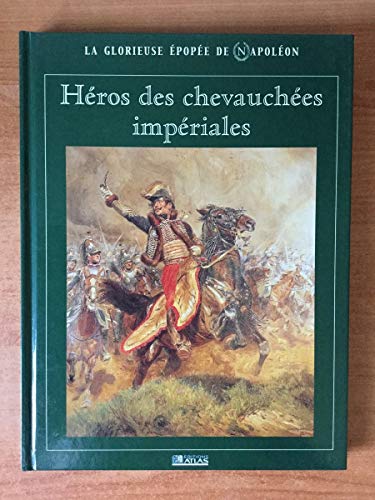 HÃ©ros Des ChevauchÃ©es ImpÃ©riales (9782731228854) by Patrick Facon