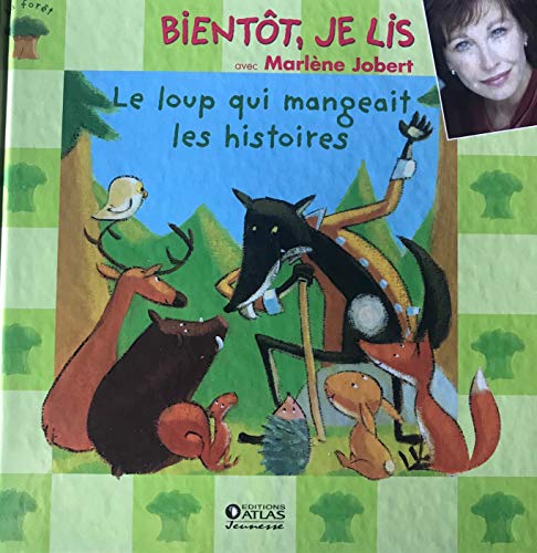 9782731229257: Bientot, Je Lis avec Marlene Jobert -Le loup qui mangeait les histories