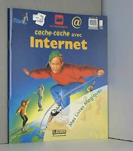 Stock image for Cache-cache avec Internet (Mes livres magiques) for sale by Ammareal