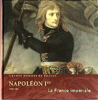 9782731233391: Napolon Ier 1769-1821 , La France Impriale