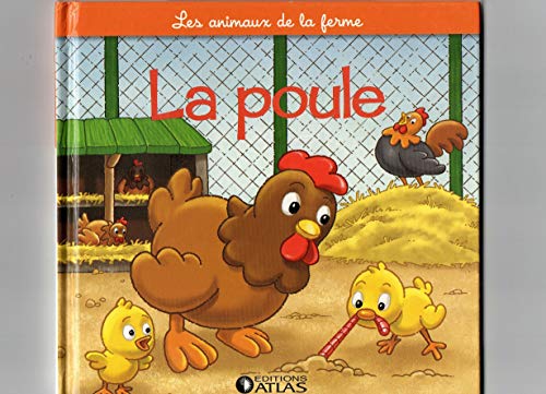 Beispielbild fr Les animaux de la ferme : la poule, le coq et les poussins zum Verkauf von medimops