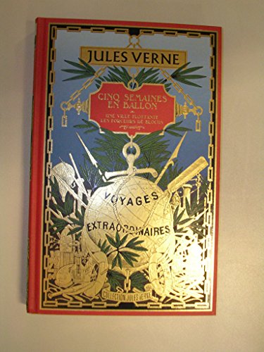 Beispielbild fr Cinq semaines en ballon - Une ville flottante - Les forceurs de blocus zum Verkauf von Ammareal