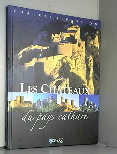 Beispielbild fr Les chateaux du pays cathare. zum Verkauf von Ammareal