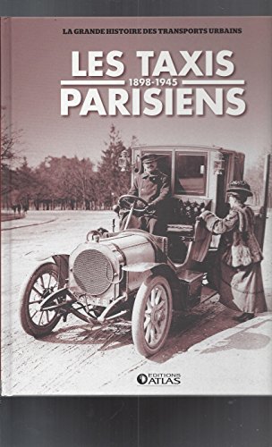Beispielbild fr les taxis parisiens 1898-1945 zum Verkauf von Ammareal