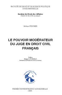 9782731404258: Le pouvoir modrateur du juge en droit civil franais