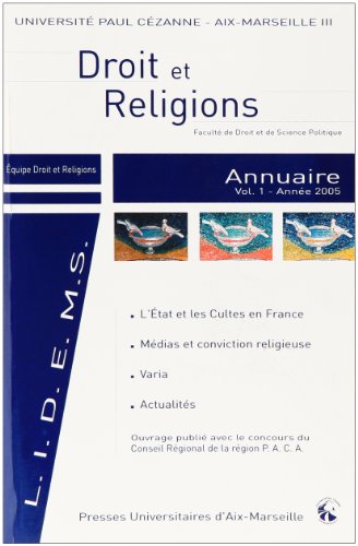 Droit et Religions Annuaire Vol. 1 Annee 2005