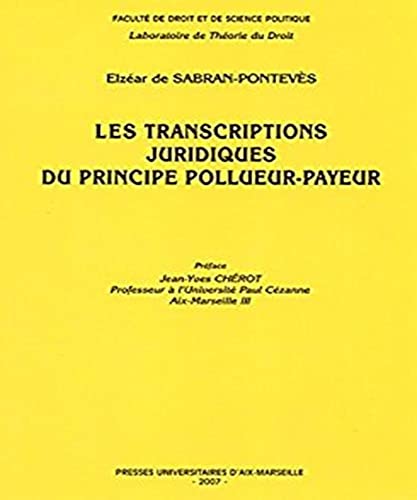 9782731405811: Les transcriptions juridiques du principe pollueur-payeur