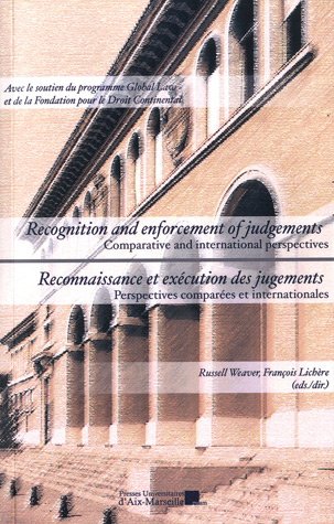 Reconnaissance et ex?cution des jugements: Perspectives compar?es et internationales (9782731407396) by FranÃ§ois LichÃ¨re