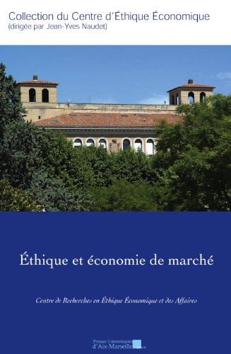Stock image for thique et conomie de march [Broch] Naudet, Jean-Yves et Collectif for sale by BIBLIO-NET