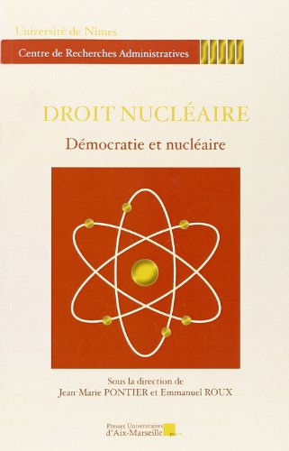 9782731409031: Droit nuclaire: Dmocratie et nuclaire