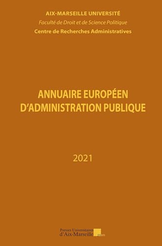 9782731412949: Annuaire europen d'administration publique n 44 - Anne 2021: Droit souple : quelle place pour les "normes molles" en droit administratif ?