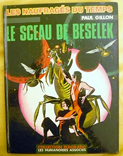 Stock image for Les naufrags du temps, tome 7 : Le sceau de Beselek for sale by Ammareal