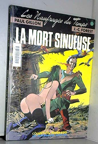 Stock image for Les Naufrags du Temps, tome 2 : La Mort sinueuse for sale by Ammareal
