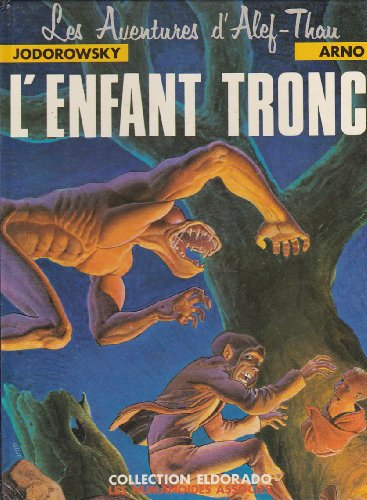 Beispielbild fr L'enfant tronc, tome 1 zum Verkauf von Green Apple Books and Music